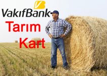 VakıfBank TarımKart Nedir ve Başvuru Nasıl Yapılır, VakıfBank TarımKart Hakkında Herşey